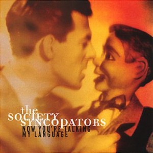 **DIGITAL ONLY** The Society Syncopators - Now You're Talkin' My Language