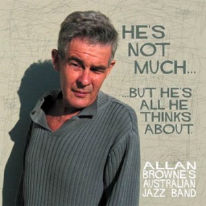 Allan Browne - He's Not Much