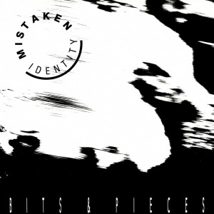 **LIMITED EDITION** Mistaken Identity - Bits & Pieces  (LP)