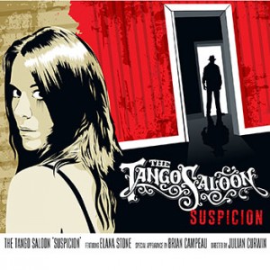 The Tango Saloon - Suspicion