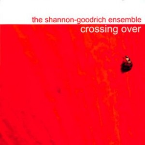 Shannon and Elissa Goodrich - Crossing Over