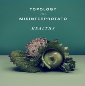 Topology & Misinterprotato - Healthy