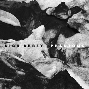 Nick Abbey - Phantoms